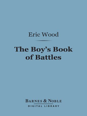 cover image of The Boy's Book of Battles (Barnes & Noble Digital Library)